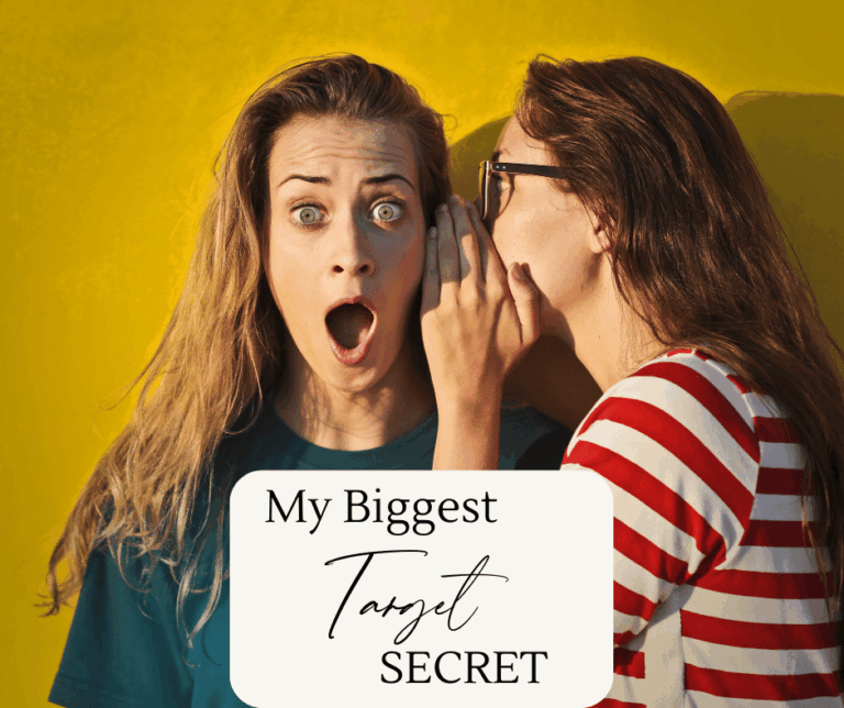 My Biggest Target Secret